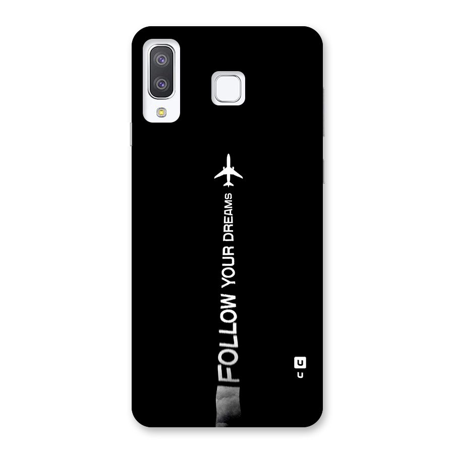 Follow Your Dream Back Case for Galaxy A8 Star