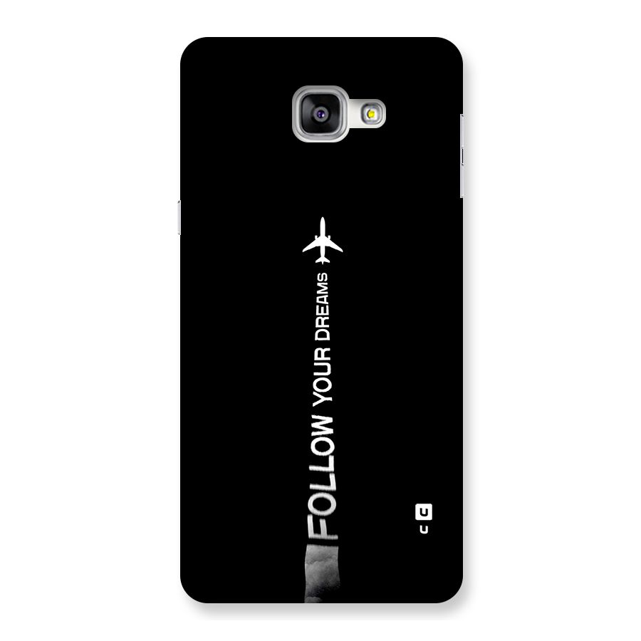 Follow Your Dream Back Case for Galaxy A9
