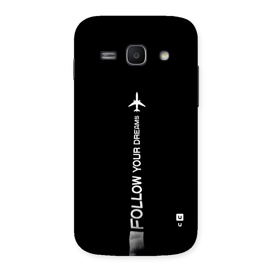 Follow Your Dream Back Case for Galaxy Ace3