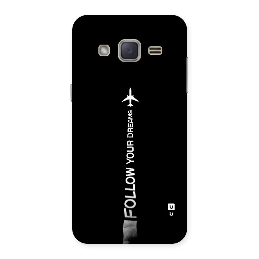 Follow Your Dream Back Case for Galaxy J2