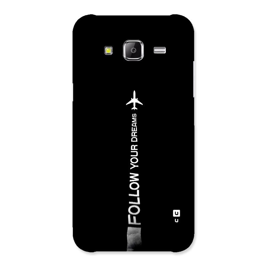 Follow Your Dream Back Case for Galaxy J2 Prime