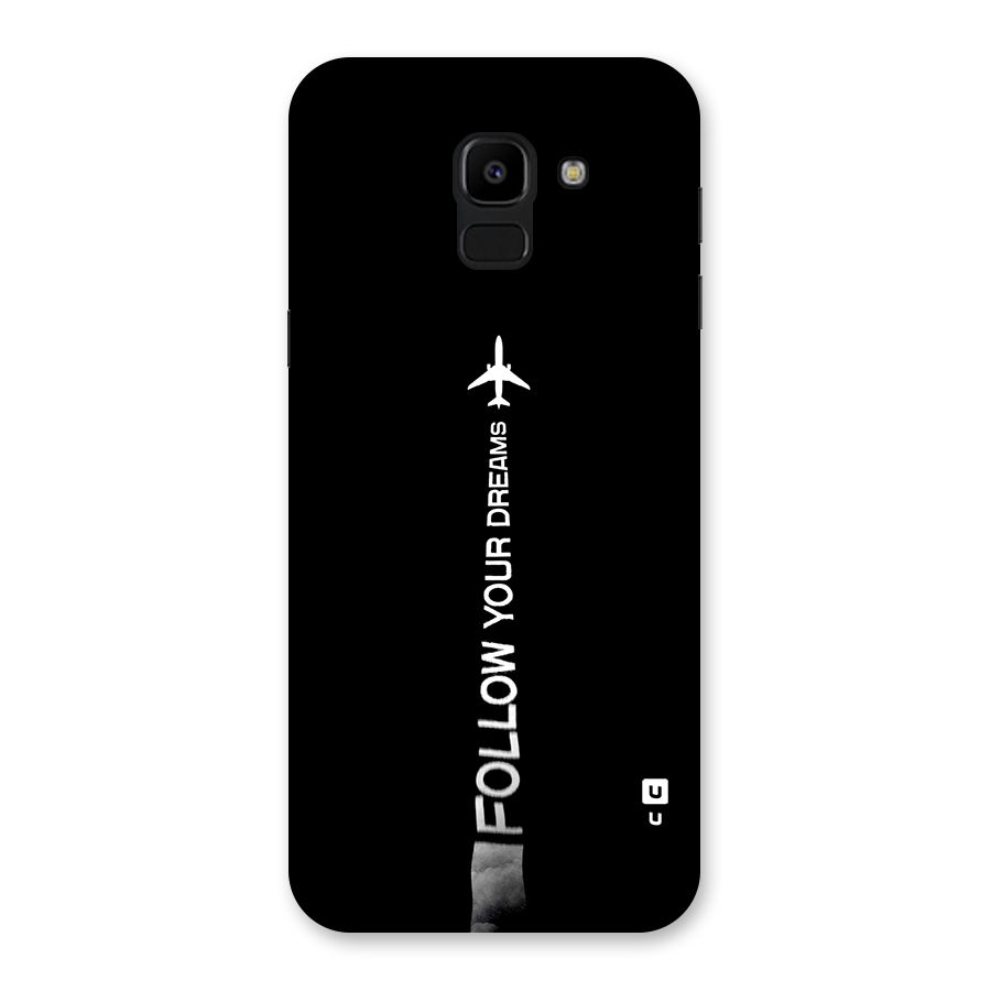 Follow Your Dream Back Case for Galaxy J6