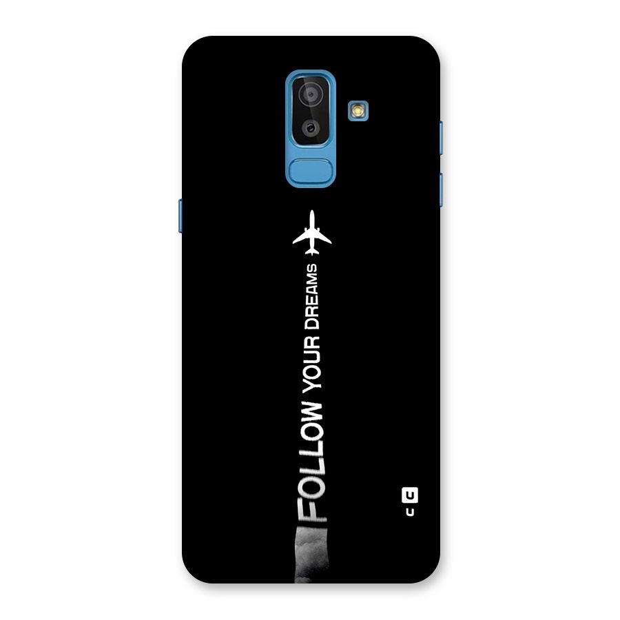 Follow Your Dream Back Case for Galaxy J8