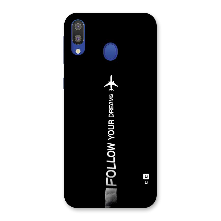 Follow Your Dream Back Case for Galaxy M20