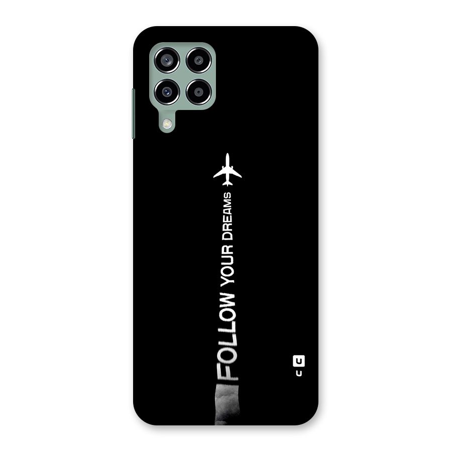 Follow Your Dream Back Case for Galaxy M33