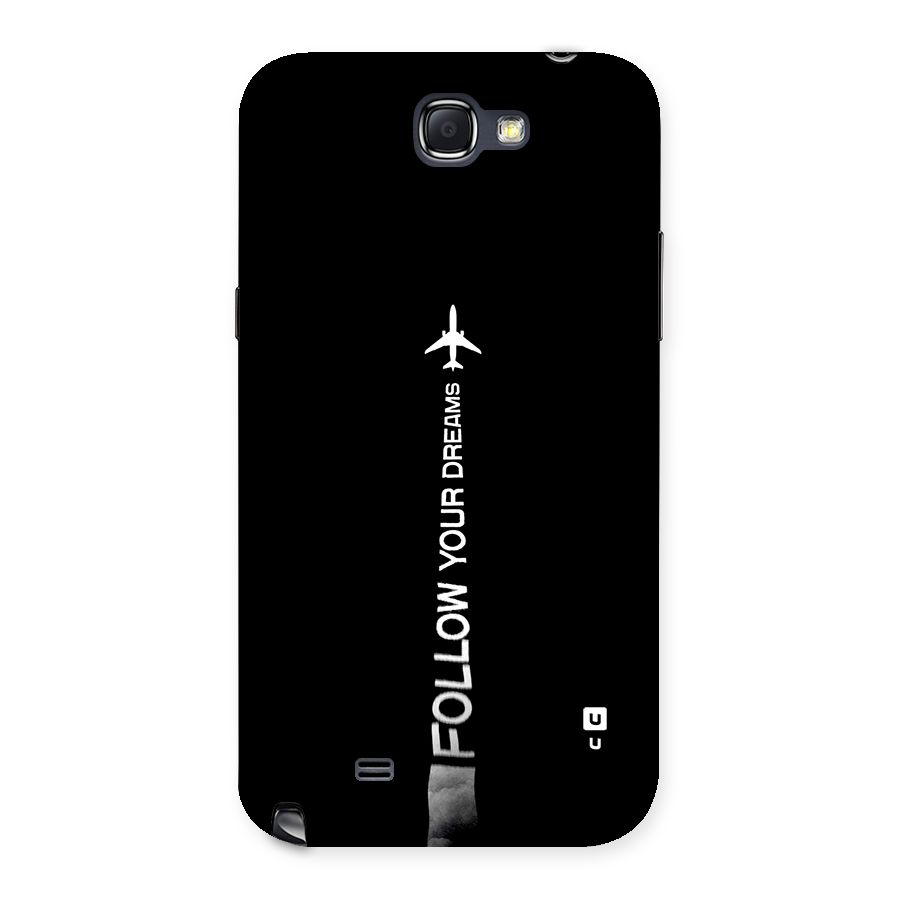Follow Your Dream Back Case for Galaxy Note 2