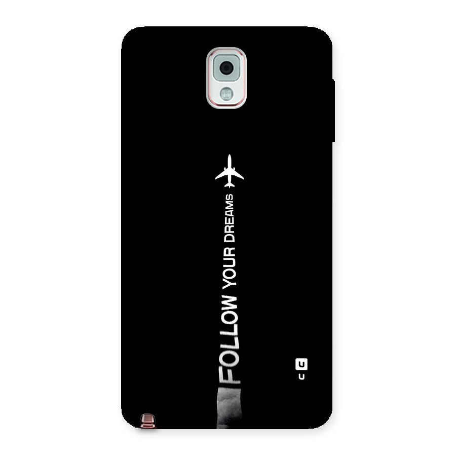 Follow Your Dream Back Case for Galaxy Note 3
