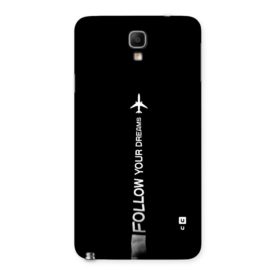 Follow Your Dream Back Case for Galaxy Note 3 Neo