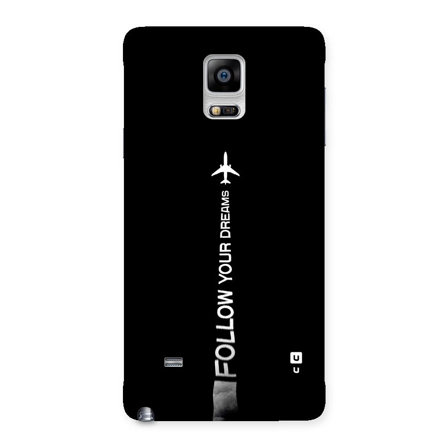 Follow Your Dream Back Case for Galaxy Note 4