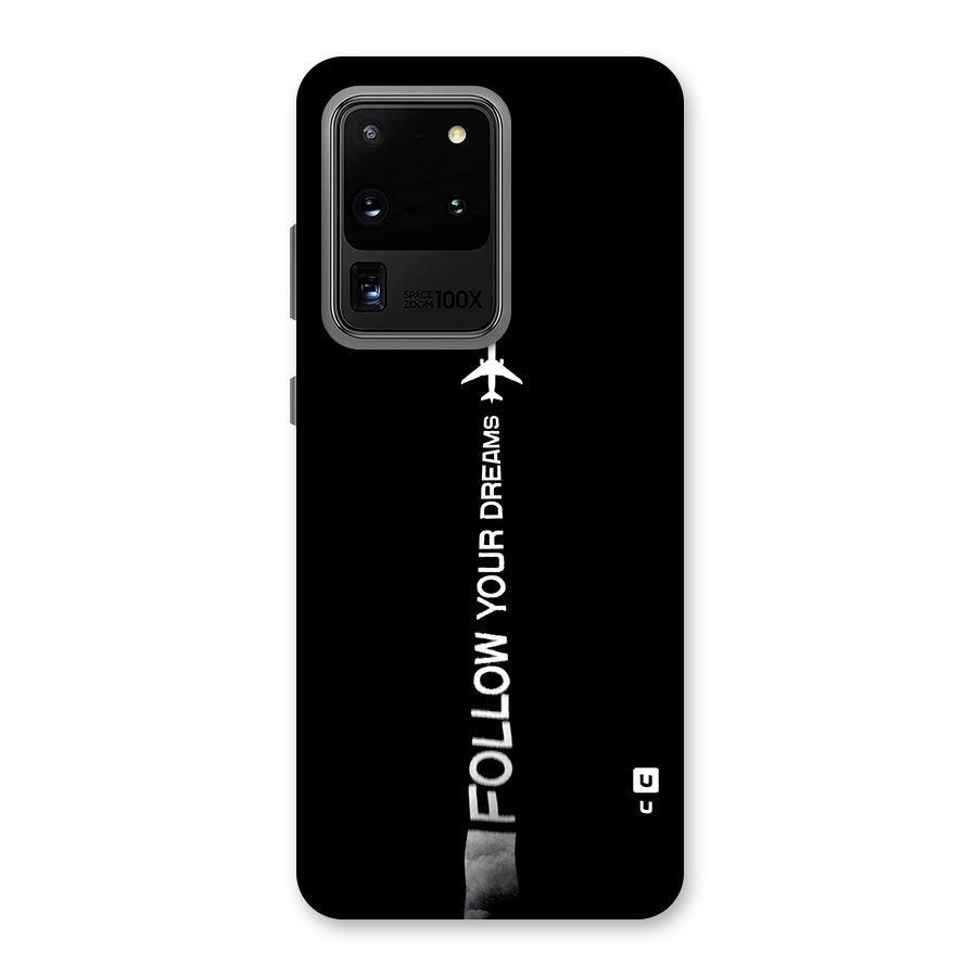 Follow Your Dream Back Case for Galaxy S20 Ultra