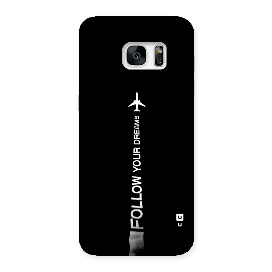 Follow Your Dream Back Case for Galaxy S7 Edge