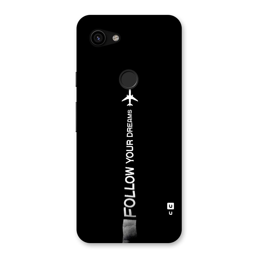 Follow Your Dream Back Case for Google Pixel 3a