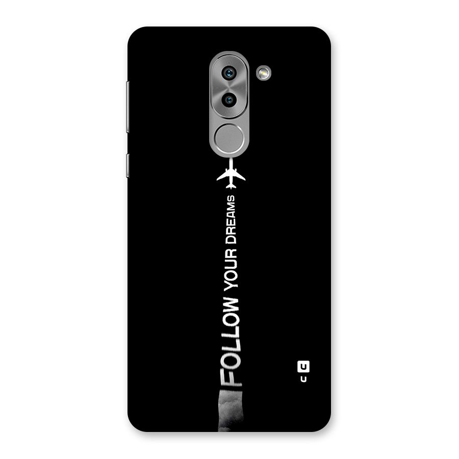 Follow Your Dream Back Case for Honor 6X