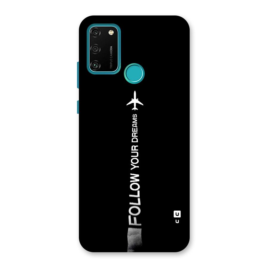 Follow Your Dream Back Case for Honor 9A