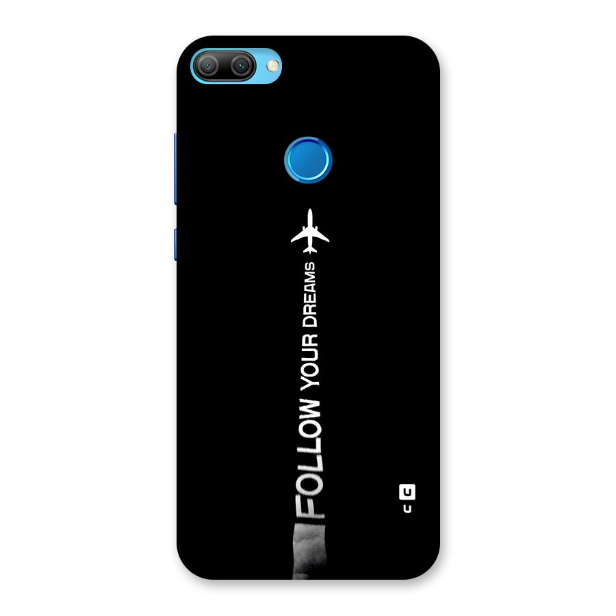Follow Your Dream Back Case for Honor 9N