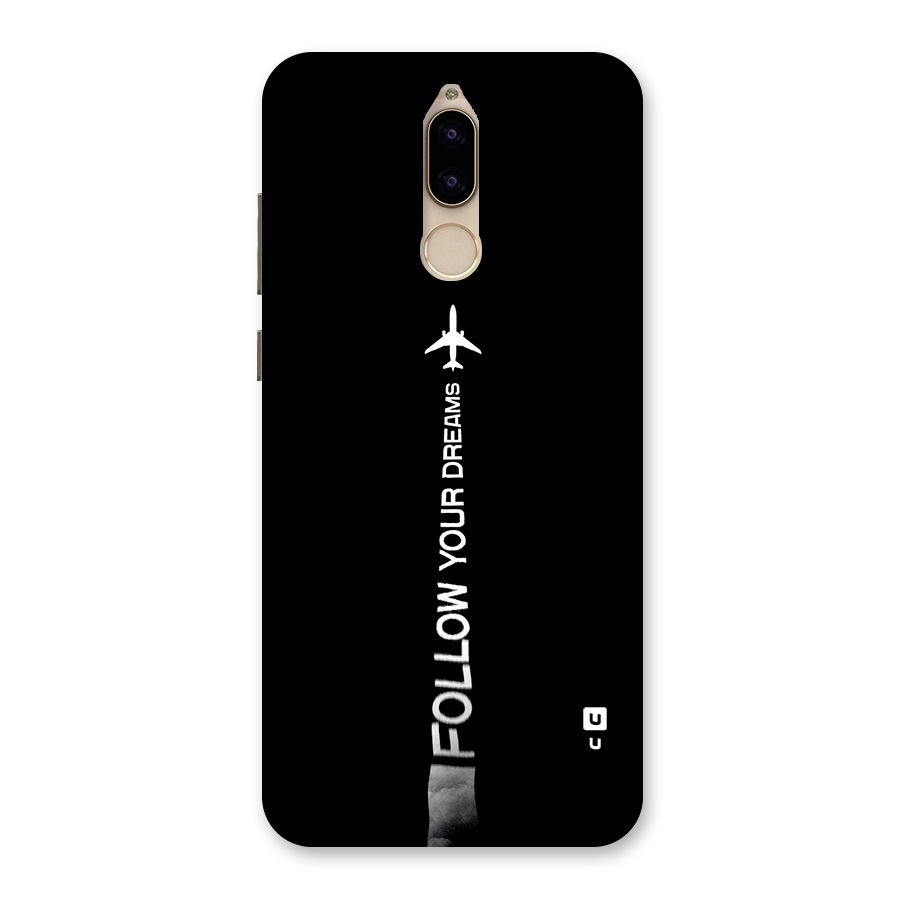 Follow Your Dream Back Case for Honor 9i