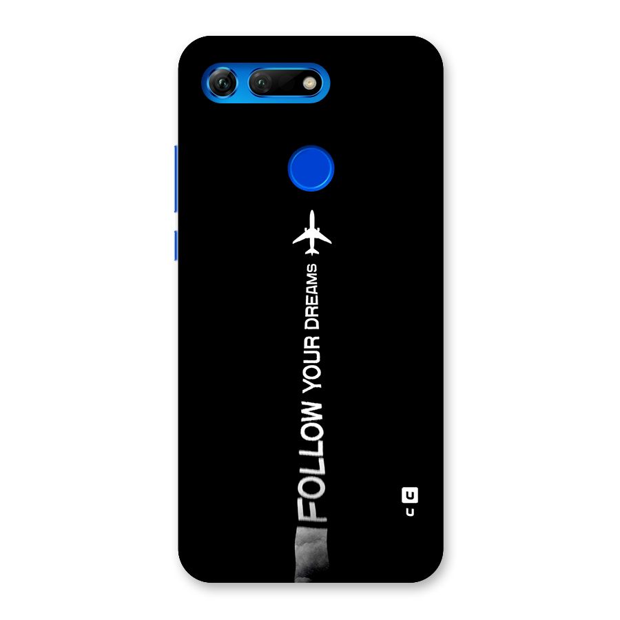 Follow Your Dream Back Case for Honor View 20