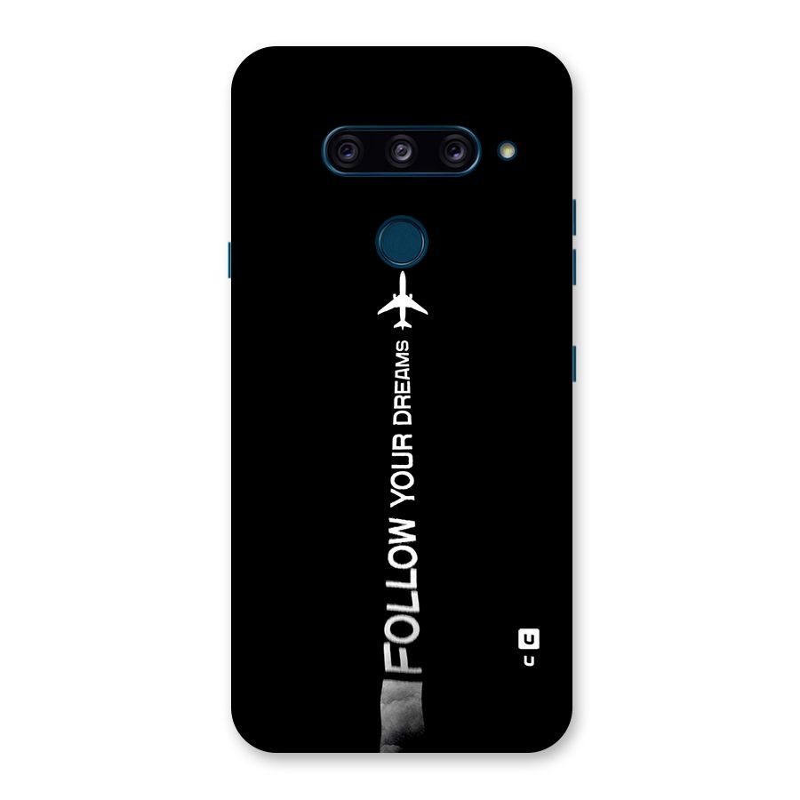 Follow Your Dream Back Case for LG  V40 ThinQ