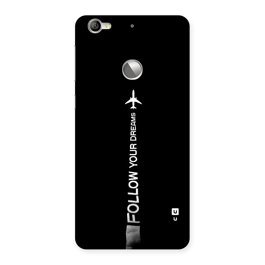 Follow Your Dream Back Case for Le 1S