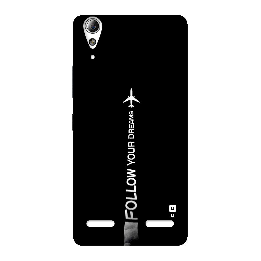 Follow Your Dream Back Case for Lenovo A6000
