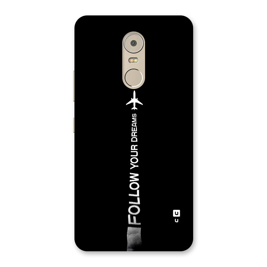 Follow Your Dream Back Case for Lenovo K6 Note