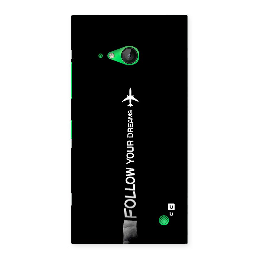 Follow Your Dream Back Case for Lumia 730