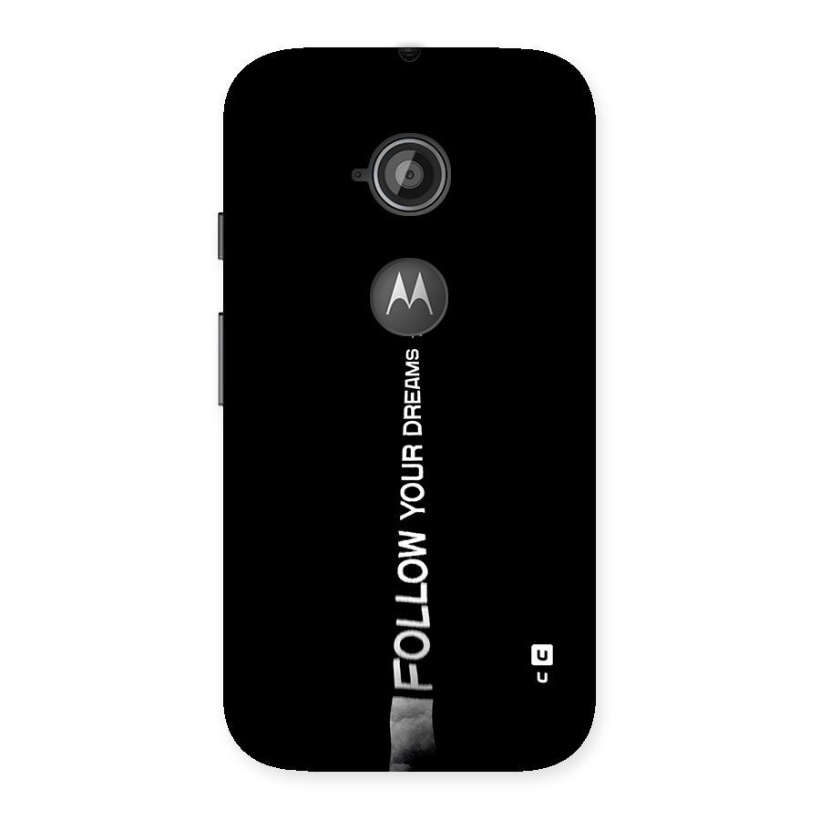Follow Your Dream Back Case for Moto E 2nd Gen