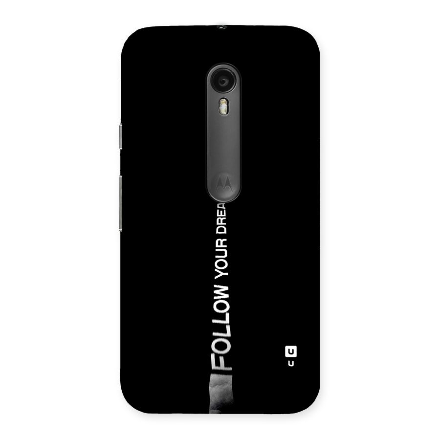Follow Your Dream Back Case for Moto G3