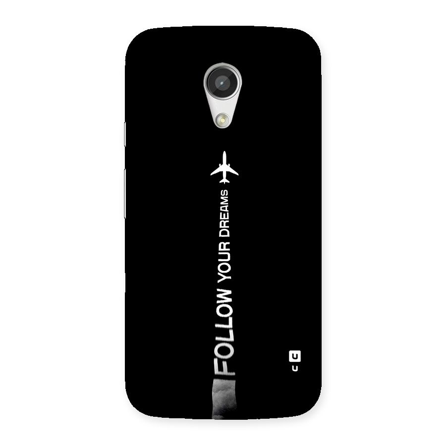 Follow Your Dream Back Case for Moto G 2nd Gen