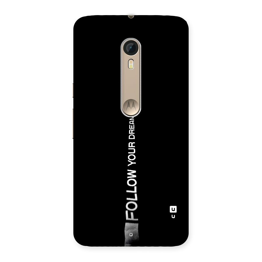 Follow Your Dream Back Case for Moto X Style