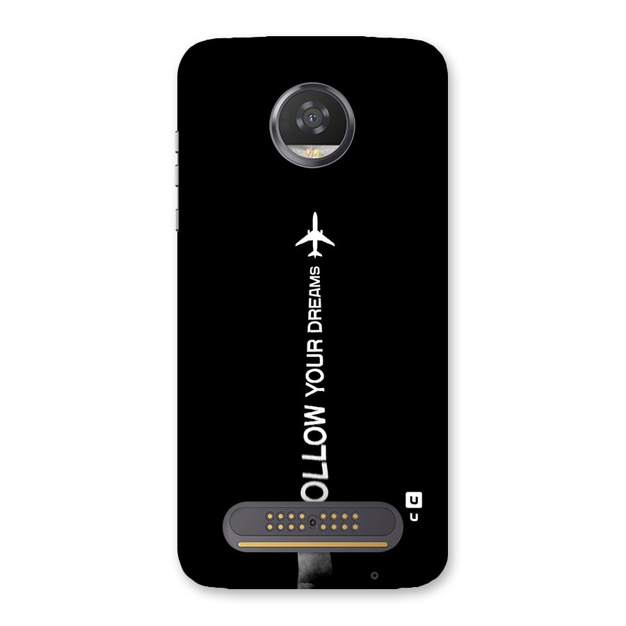 Follow Your Dream Back Case for Moto Z2 Play
