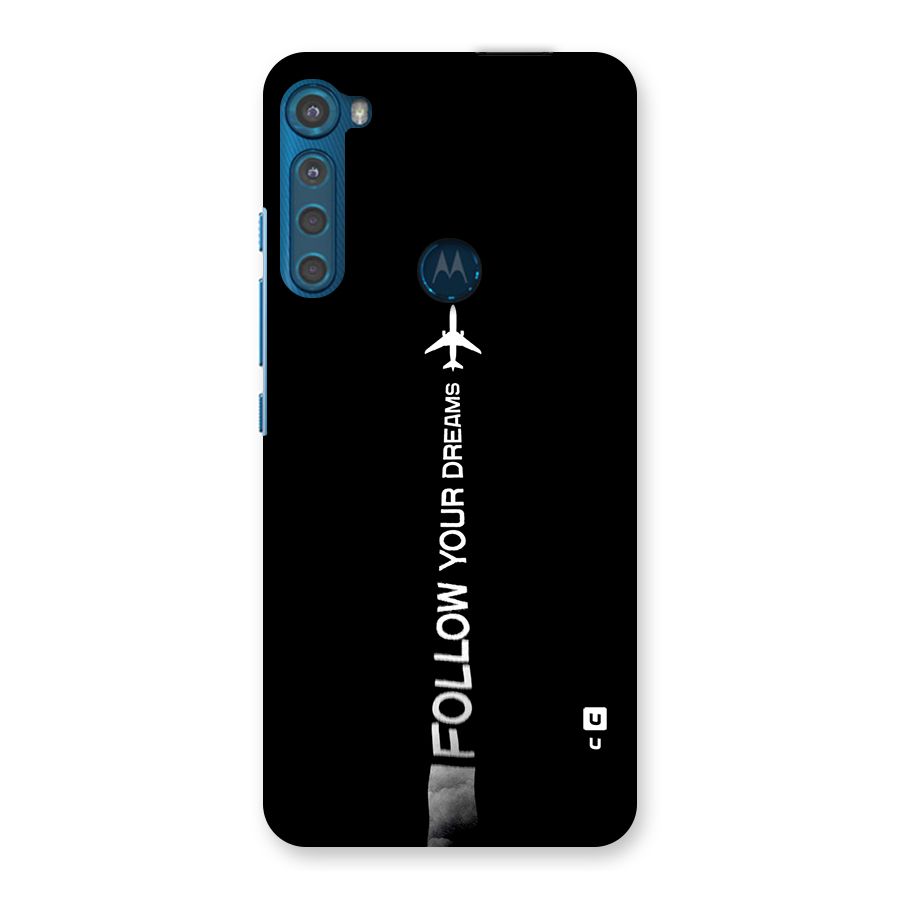 Follow Your Dream Back Case for Motorola One Fusion Plus