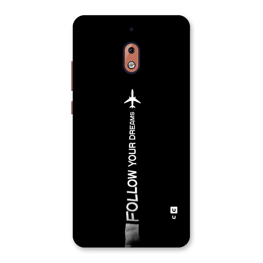 Follow Your Dream Back Case for Nokia 2.1