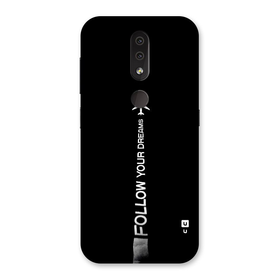 Follow Your Dream Back Case for Nokia 4.2