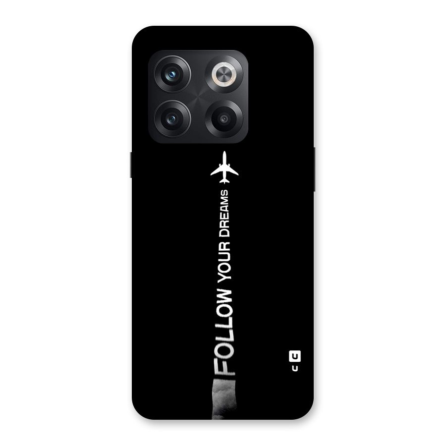Follow Your Dream Back Case for OnePlus 10T