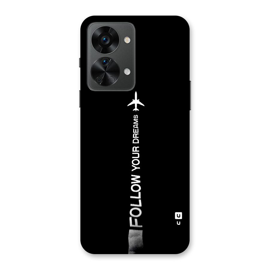 Follow Your Dream Back Case for OnePlus Nord 2T