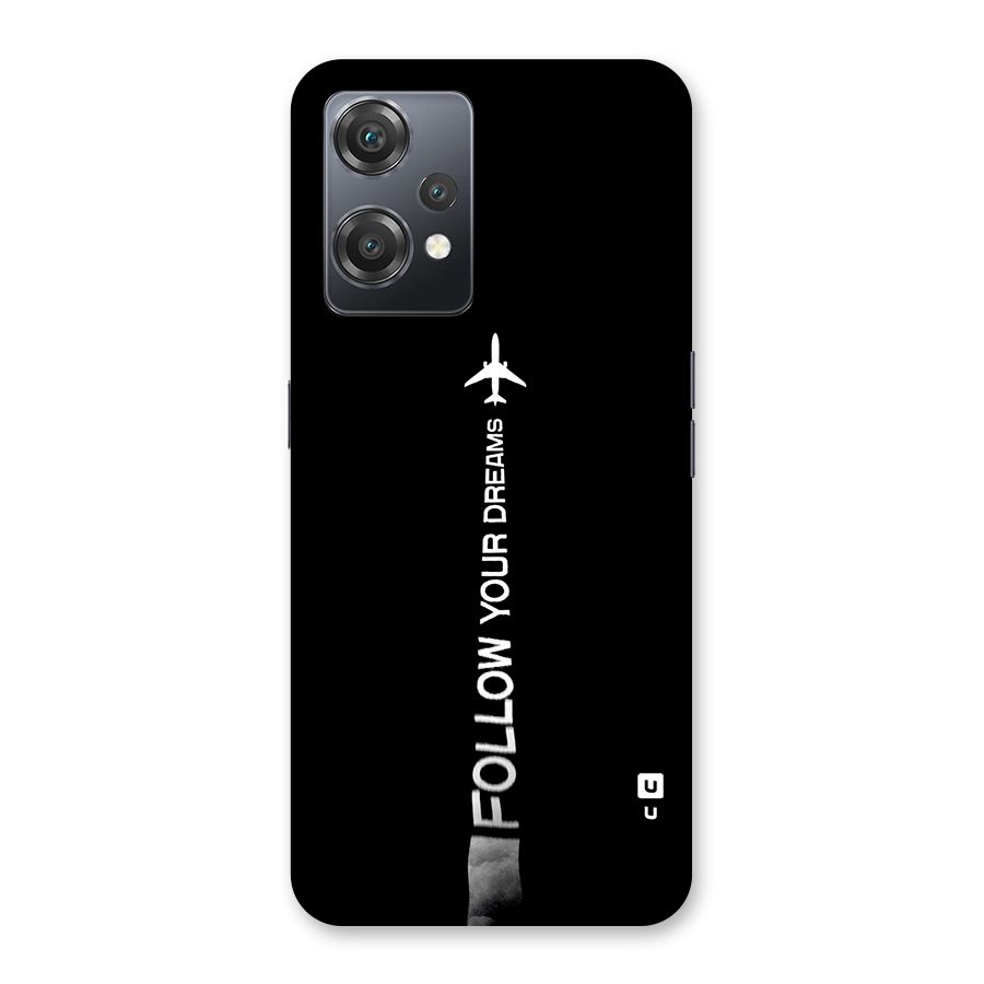 Follow Your Dream Back Case for OnePlus Nord CE 2 Lite 5G