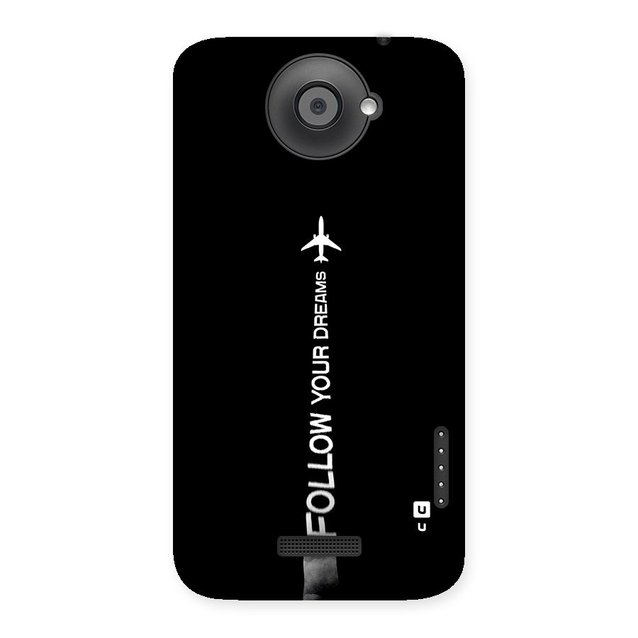 Follow Your Dream Back Case for One X