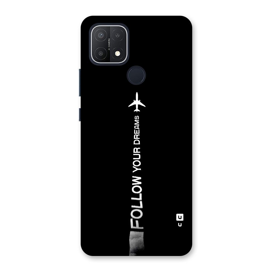 Follow Your Dream Back Case for Oppo A15