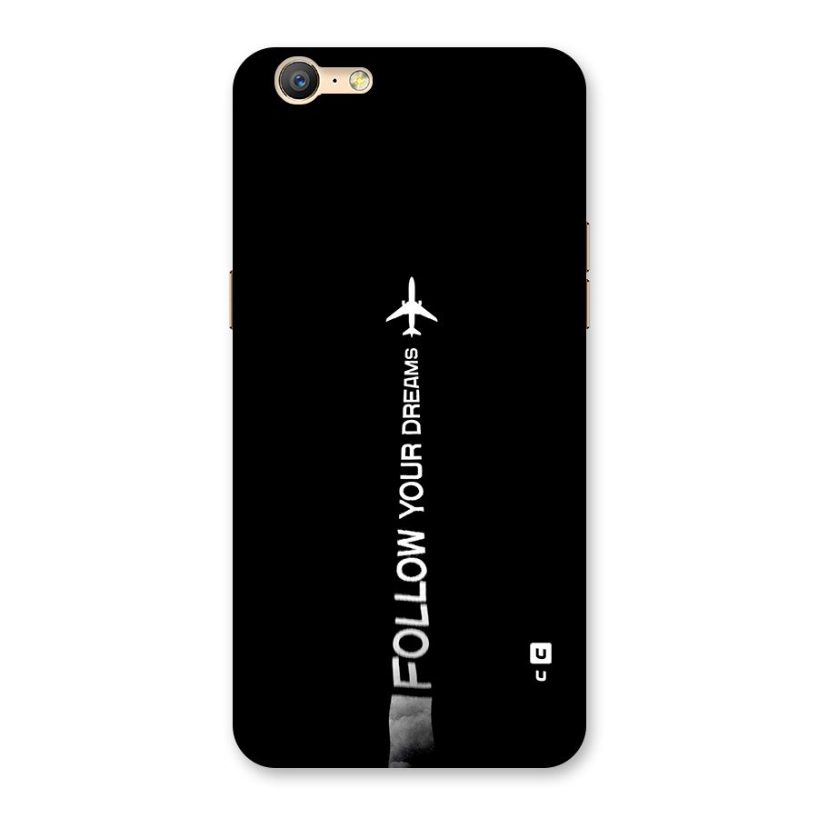 Follow Your Dream Back Case for Oppo A39