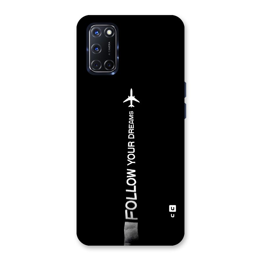 Follow Your Dream Back Case for Oppo A52