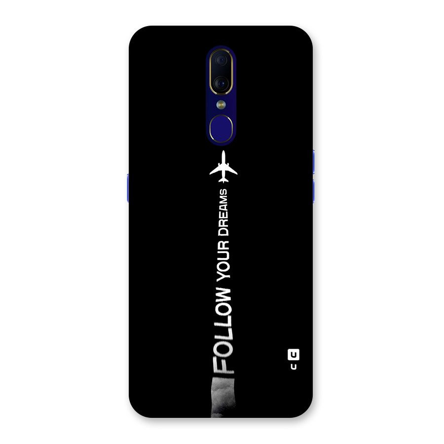 Follow Your Dream Back Case for Oppo F11