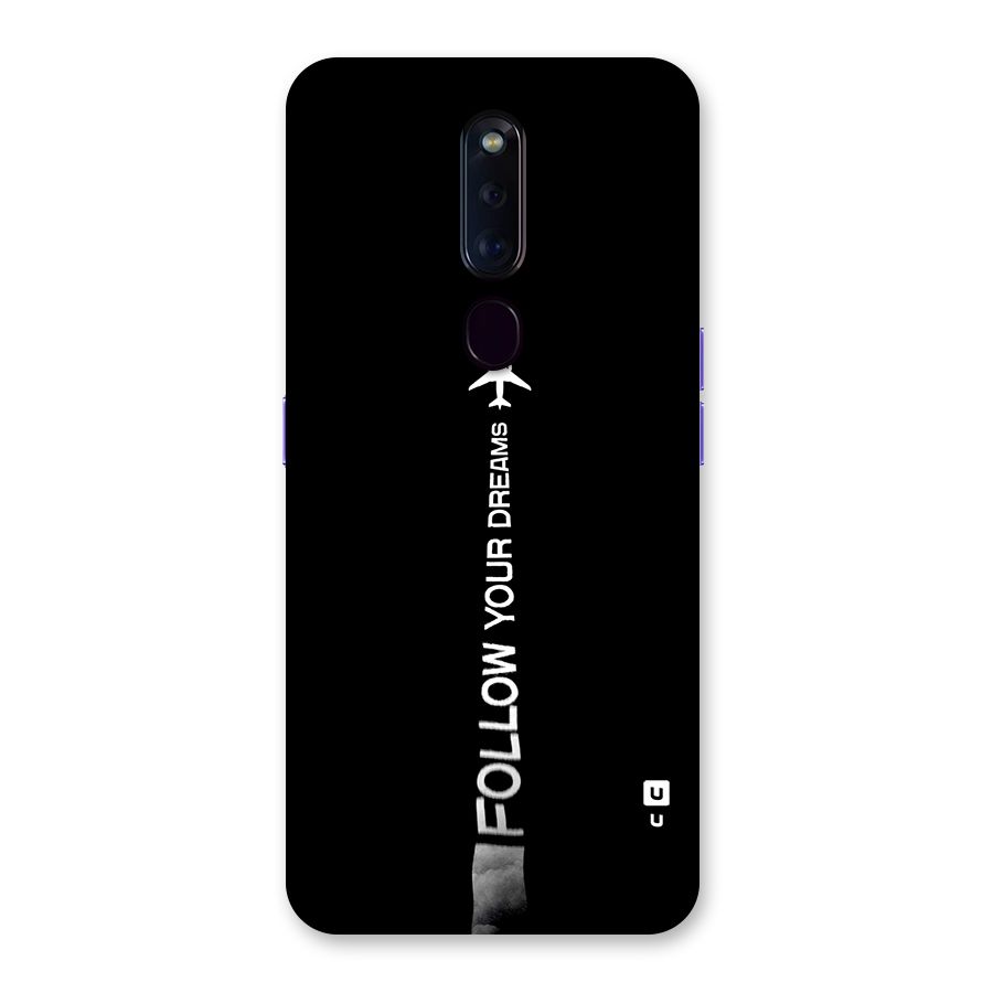Follow Your Dream Back Case for Oppo F11 Pro