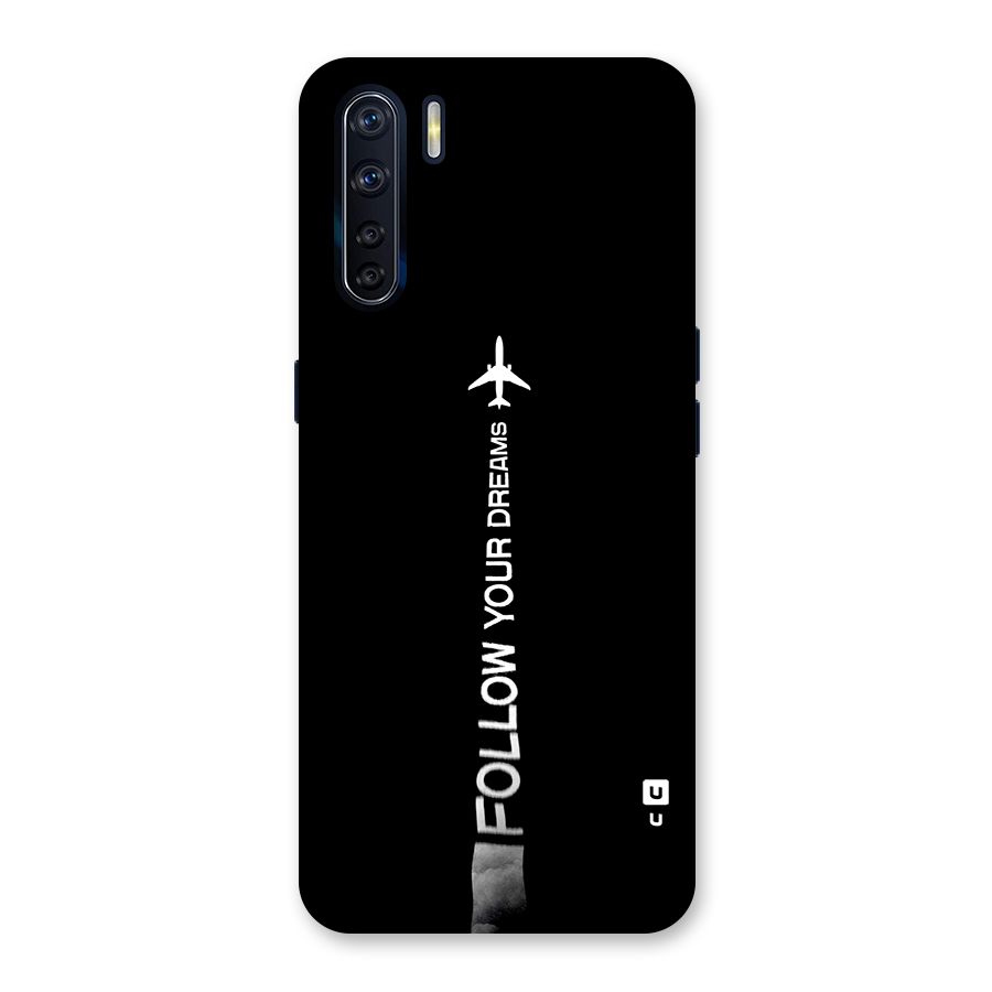 Follow Your Dream Back Case for Oppo F15