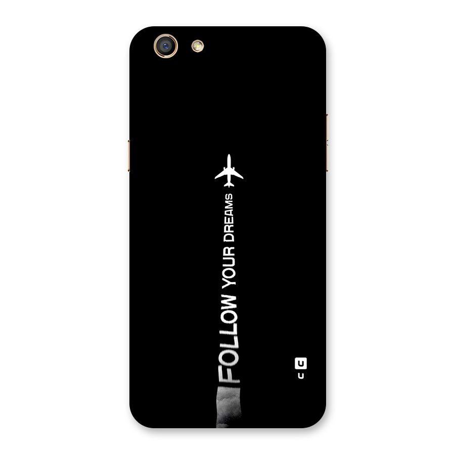 Follow Your Dream Back Case for Oppo F3