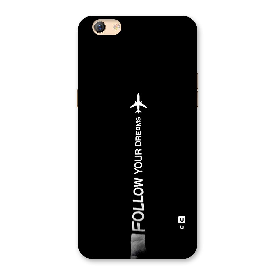 Follow Your Dream Back Case for Oppo F3 Plus
