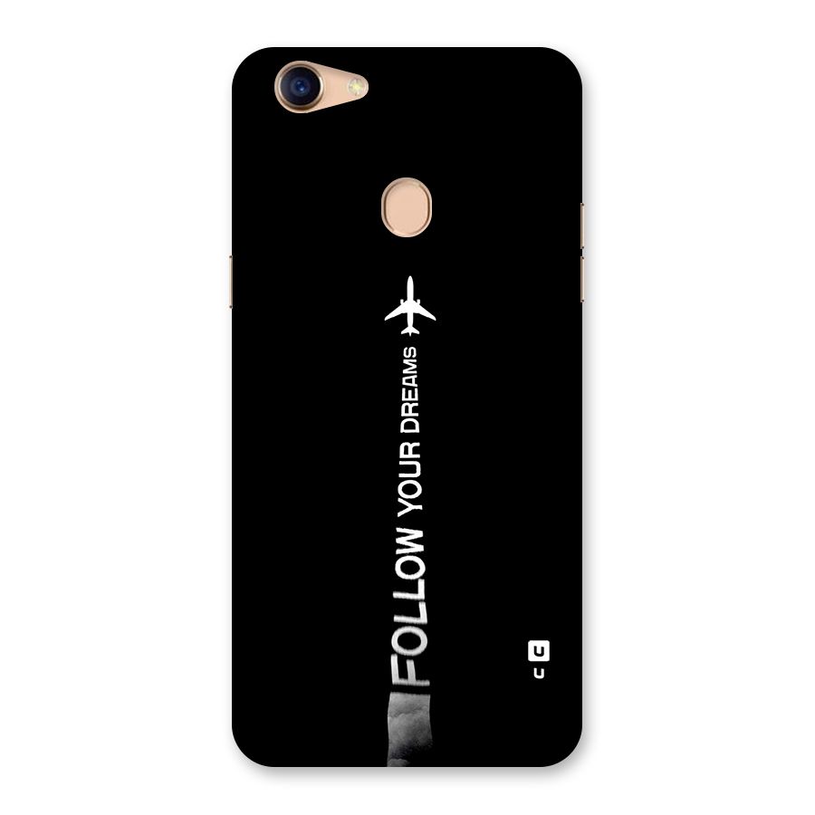 Follow Your Dream Back Case for Oppo F5 Youth