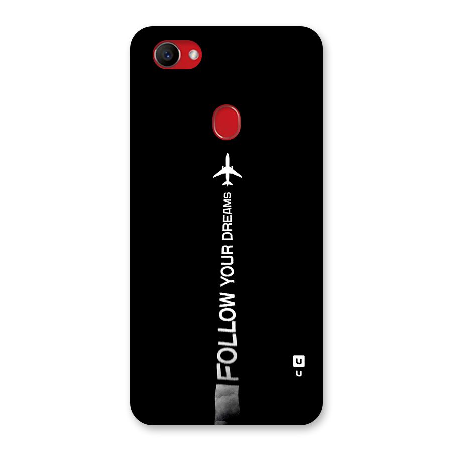 Follow Your Dream Back Case for Oppo F7