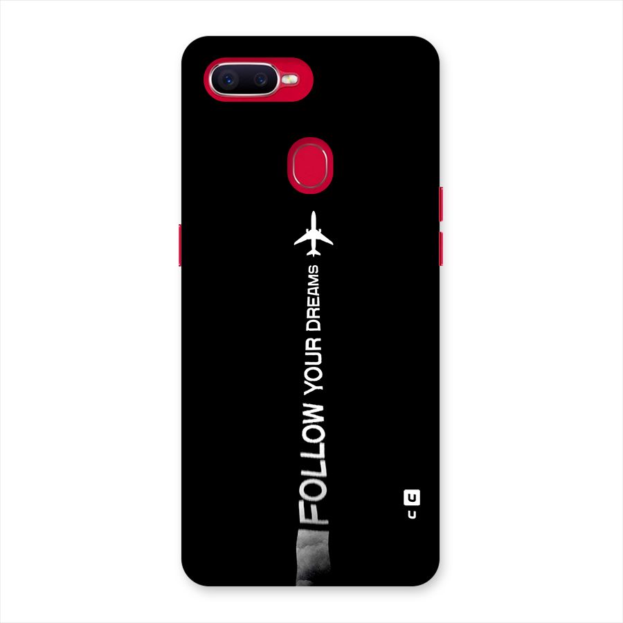 Follow Your Dream Back Case for Oppo F9 Pro