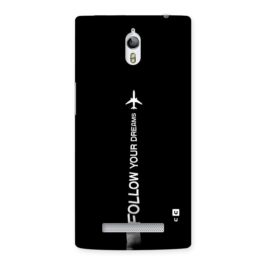 Follow Your Dream Back Case for Oppo Find 7